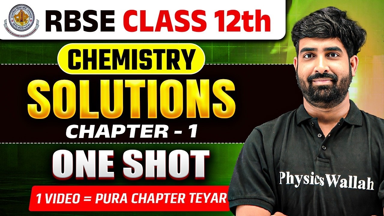 RBSE Class 12th Chemistry Chapter 1 Solutions In One Shot By Nayan Sir | English Medium |RBSE Wallah