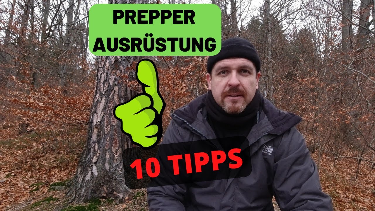 Prepper Ausr&uuml;stung - 10 Tipps von Prepper Fox! 😄🙂 4K