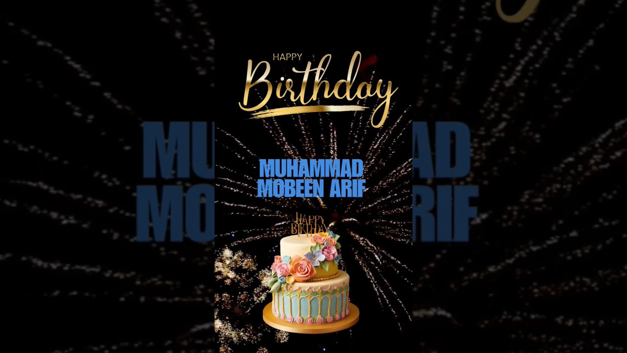 Happy birthday Muhammad mubeen Arif #mobeen #arif #happybirthdaytoyou #happybirthday #birthday