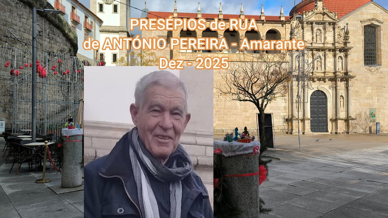 PRESÉPIOS de RUA de ANTÓNIO PEREIRA - Amarante - 27-Dez-2025