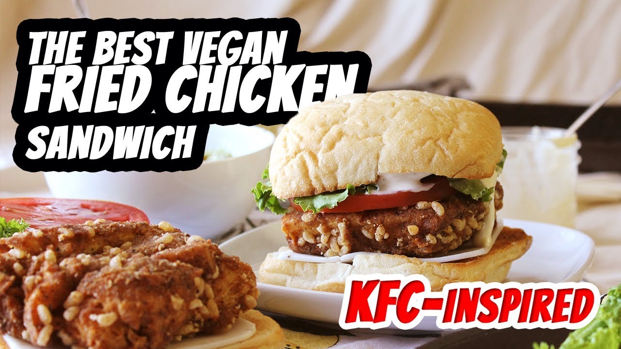 THE BEST VEGAN FRIED CHICKEN SANDWICH | KFC-style Recipe by Mary's Test Kitchen