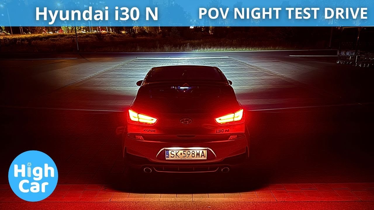 HYUNDAI I30 N PERFORMANCE 2019 [2.0 T-GDI 275HP] | POV NIGHT TEST DRIVE 4K