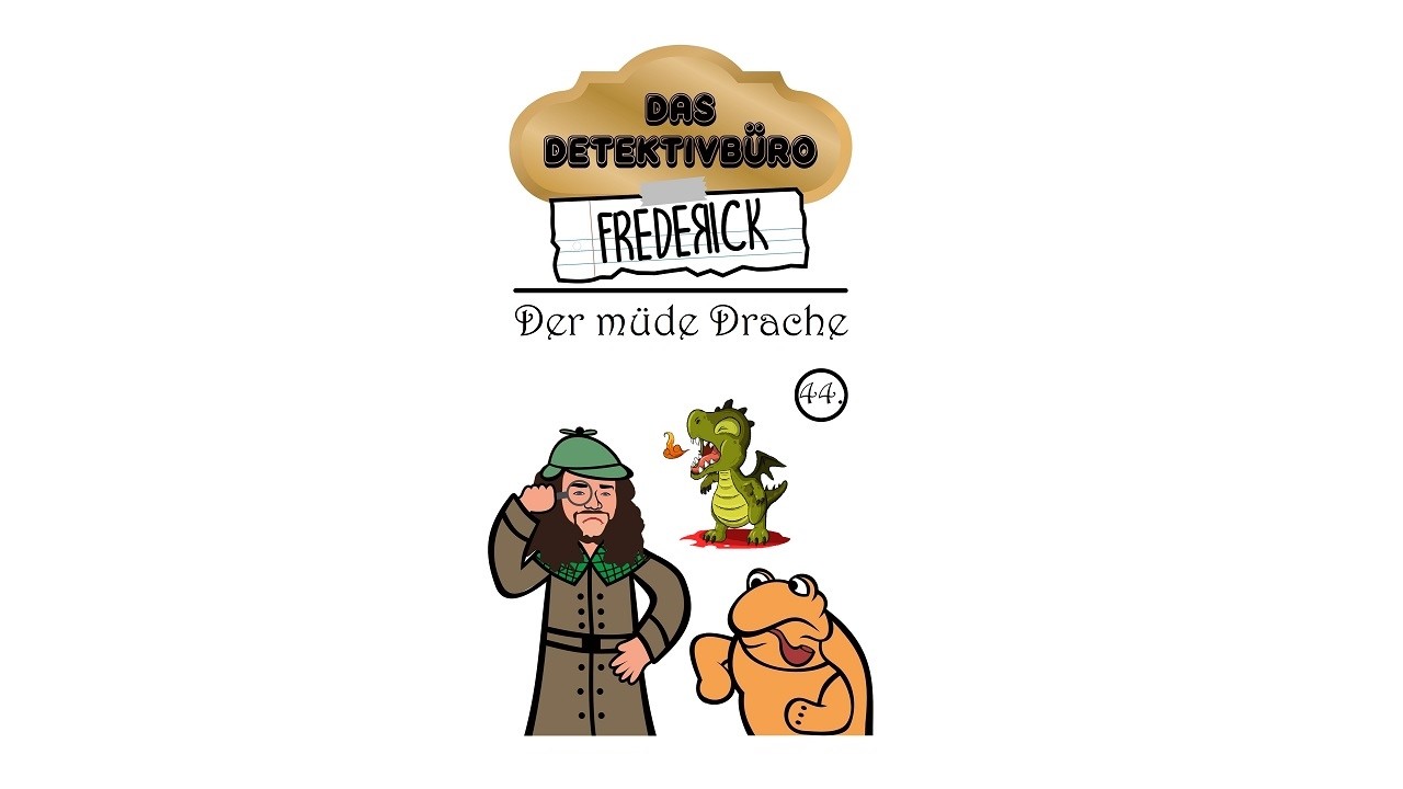 Das Detektivbüro Frederick | Folge 44: Der müde Drache | Kinderhörspiel Hörbuch Hörspiel für Kinder