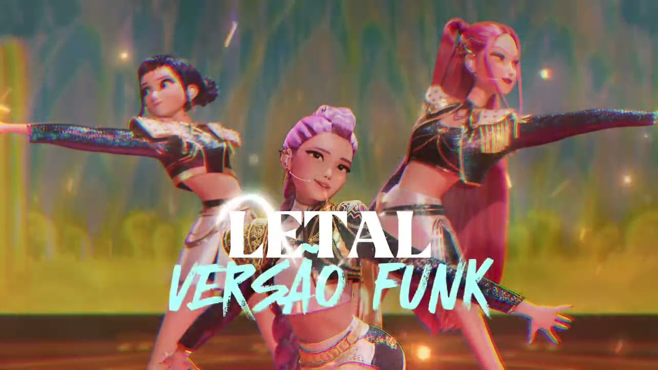Huntr/x - Letal (Versão Funk Carioca) 