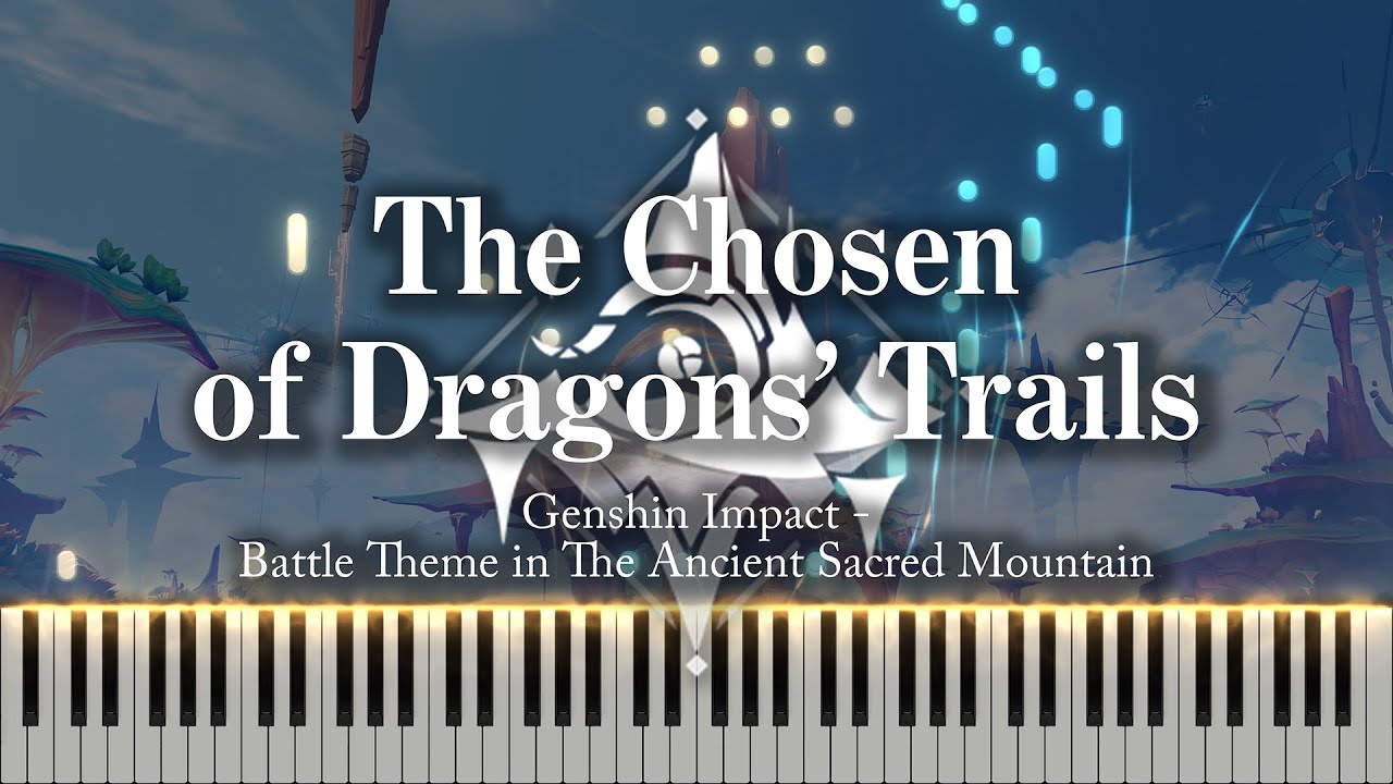 Natlan battle theme going NUTS on piano! The Chosen of Dragons' Trials Piano Cover
