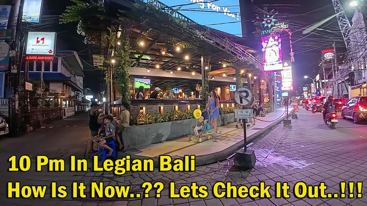Is It Busier At 10 PM Here In Legian Bali..??? Some Changing From Here..!! Lets Check This Out..!!