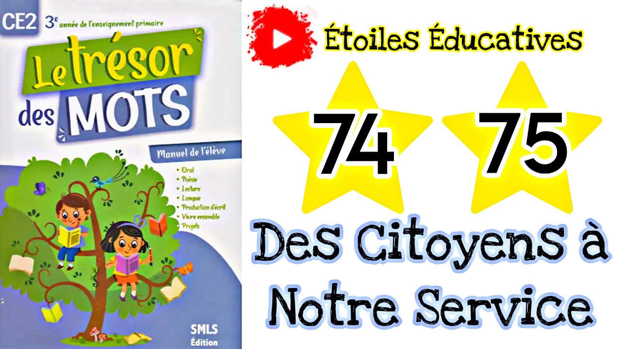 Des Citoyens à Notre Service page 74 page 75| Trésor des Mots CE2 pages 74 et 75 | Lecture facile
