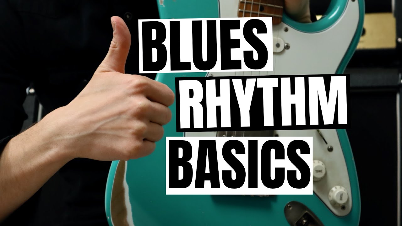 How To Play Blues Rhythm Guitar - Must Know Basics