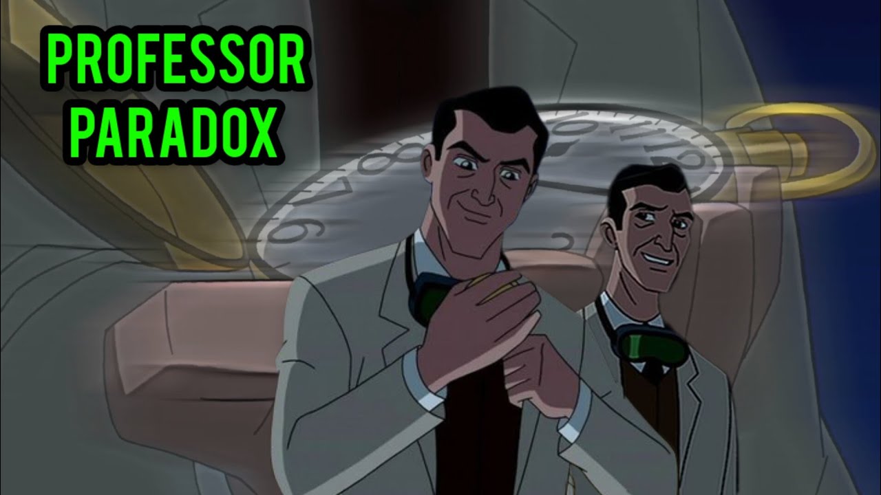 Professor Paradox - [Edit/Amv] || Ben 10 