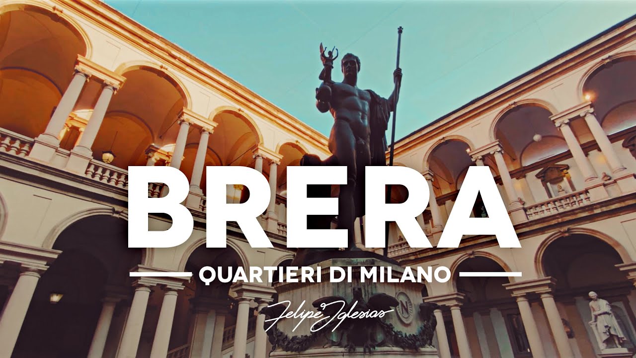 Brera Milano e l’accademia di Brera