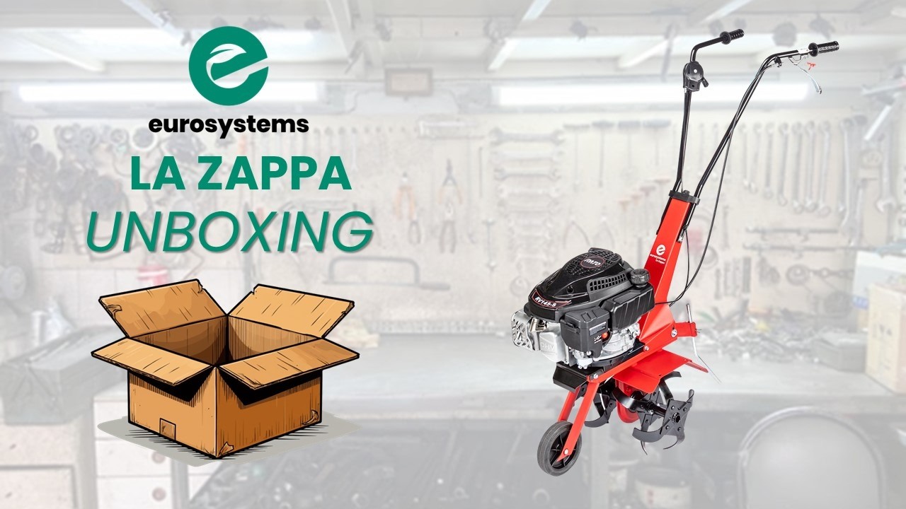 Unboxing de LA ZAPPA di EUROSYSTEMS: semplici operazioni di montaggio di questa motozappa italiana