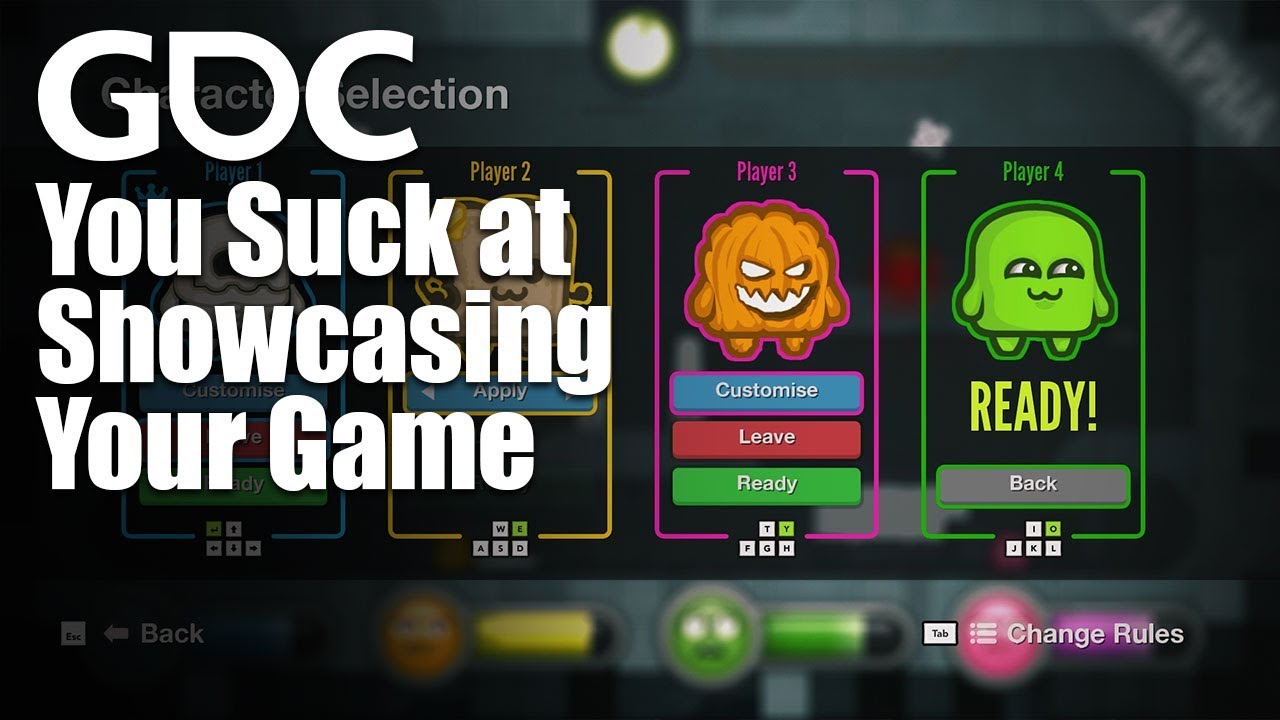 You Suck at Showcasing Your Game
