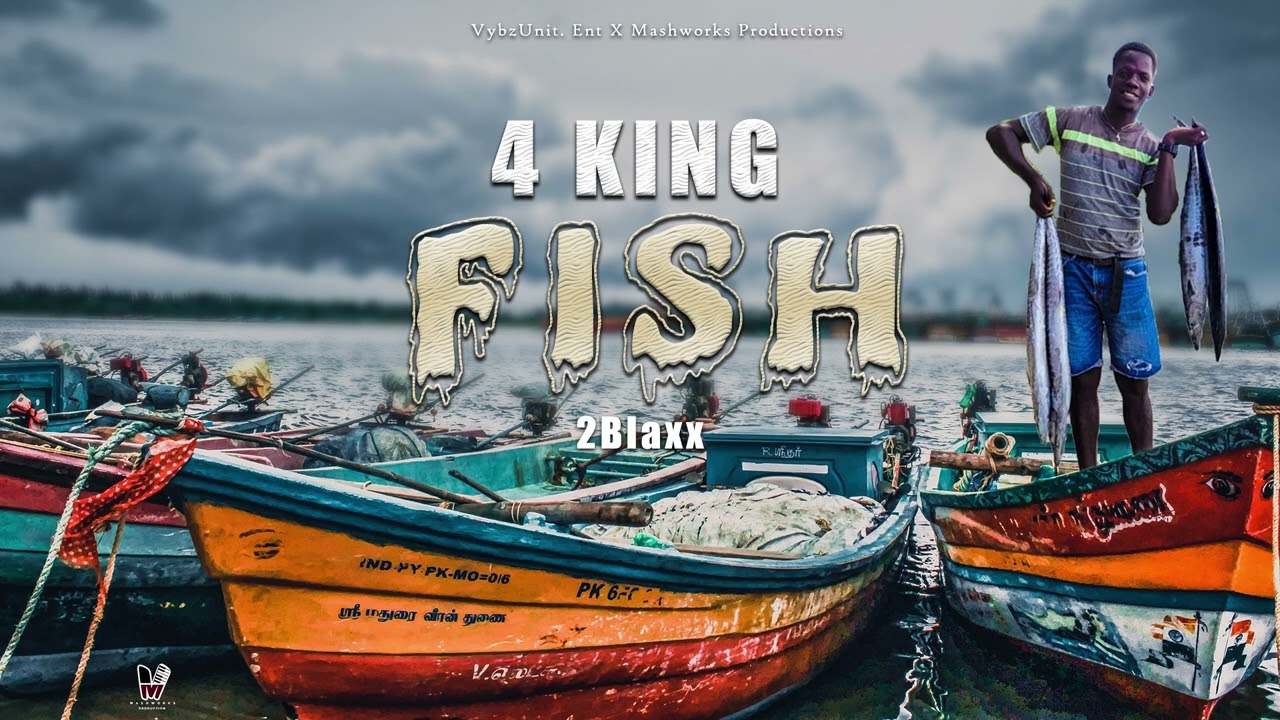 2Blaxx - 4 King Fish (Official Audio)