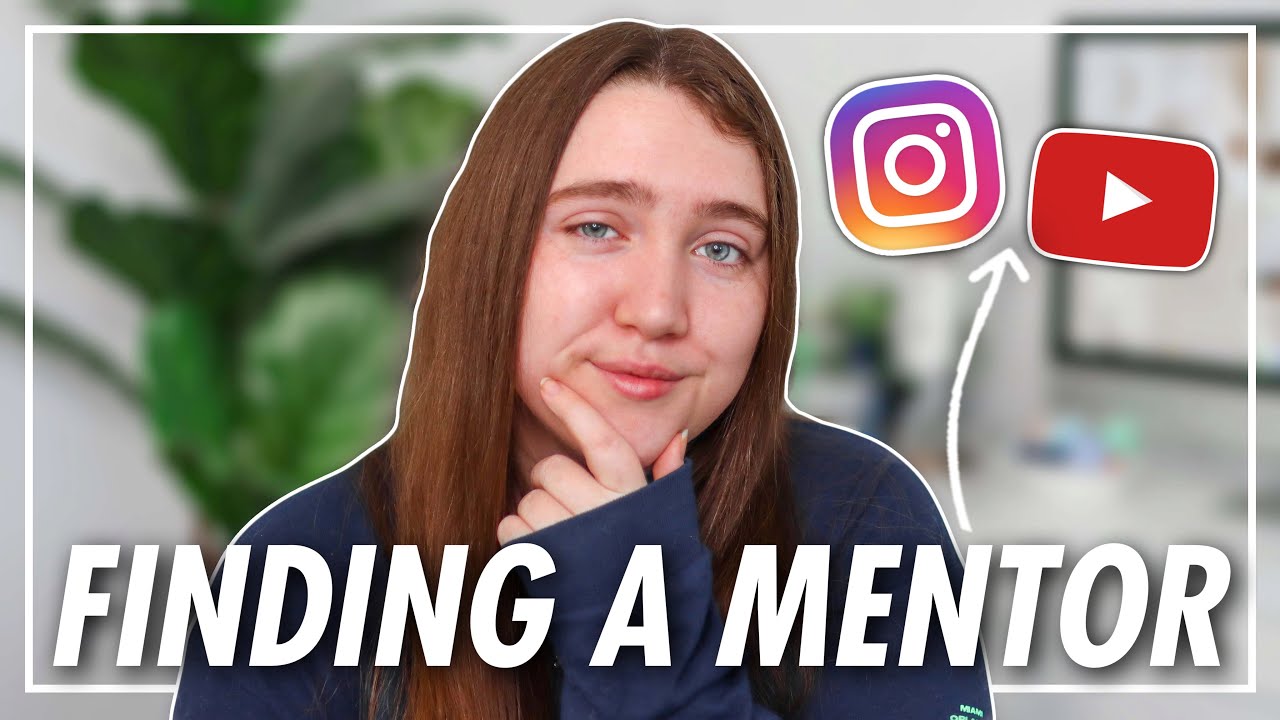 How to Get a MENTOR and Be Successful on Social Media!