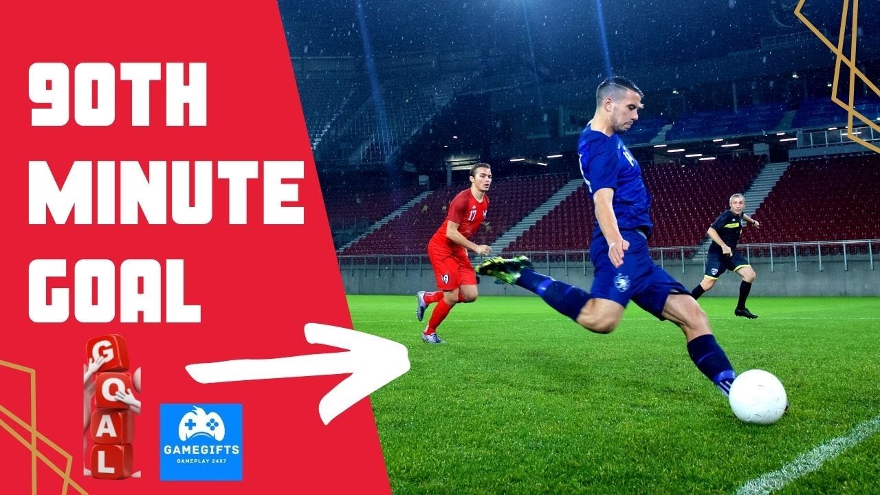90th Minute-Goal