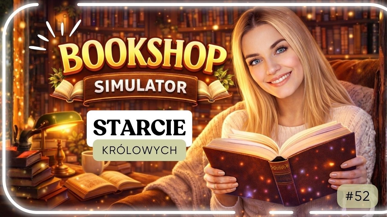 STARCIE KRÓLOWYCH 👑📚 | Bookshop Simulator! 📚 | odcinek 52