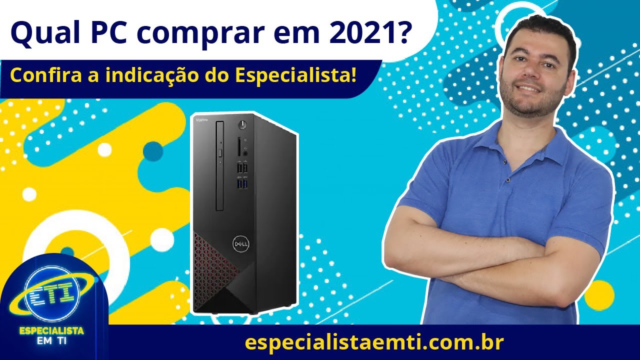 Qual PC Comprar 2021 / Qual computador comprar 2021