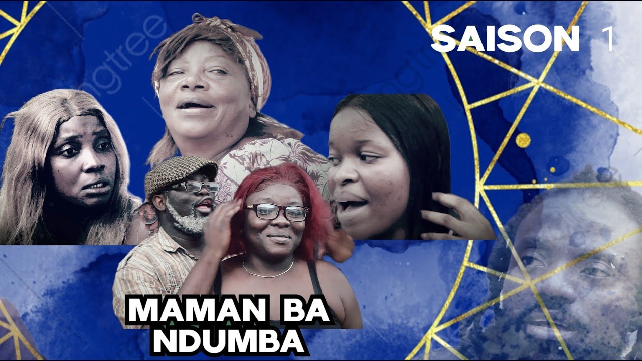 MAMAN BA NDUMBA EP 2 ( SAISON  1)