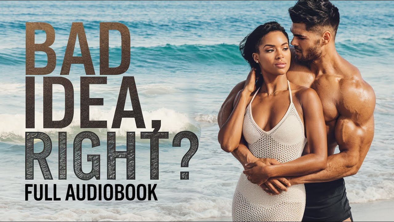 Bad Idea, Right? | A BWWM Romance Audiobook #bwwmromance #audiblefree #romance