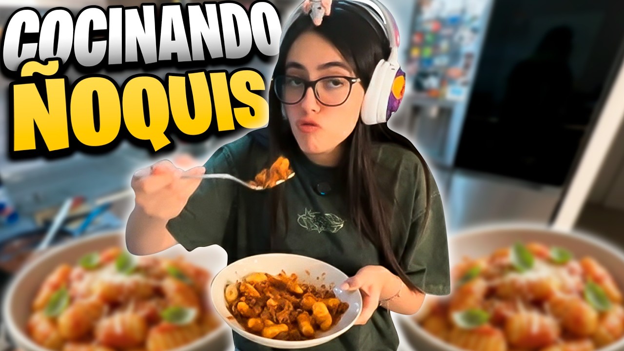 SOFIKIMMY COCINA ÑOQUIS 😋😋
