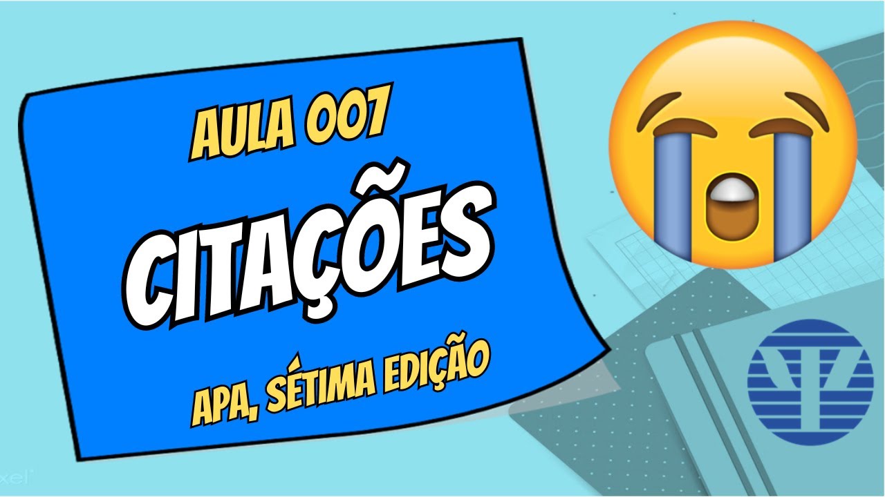 APA, 7ª edição – Aula 007 | Citações