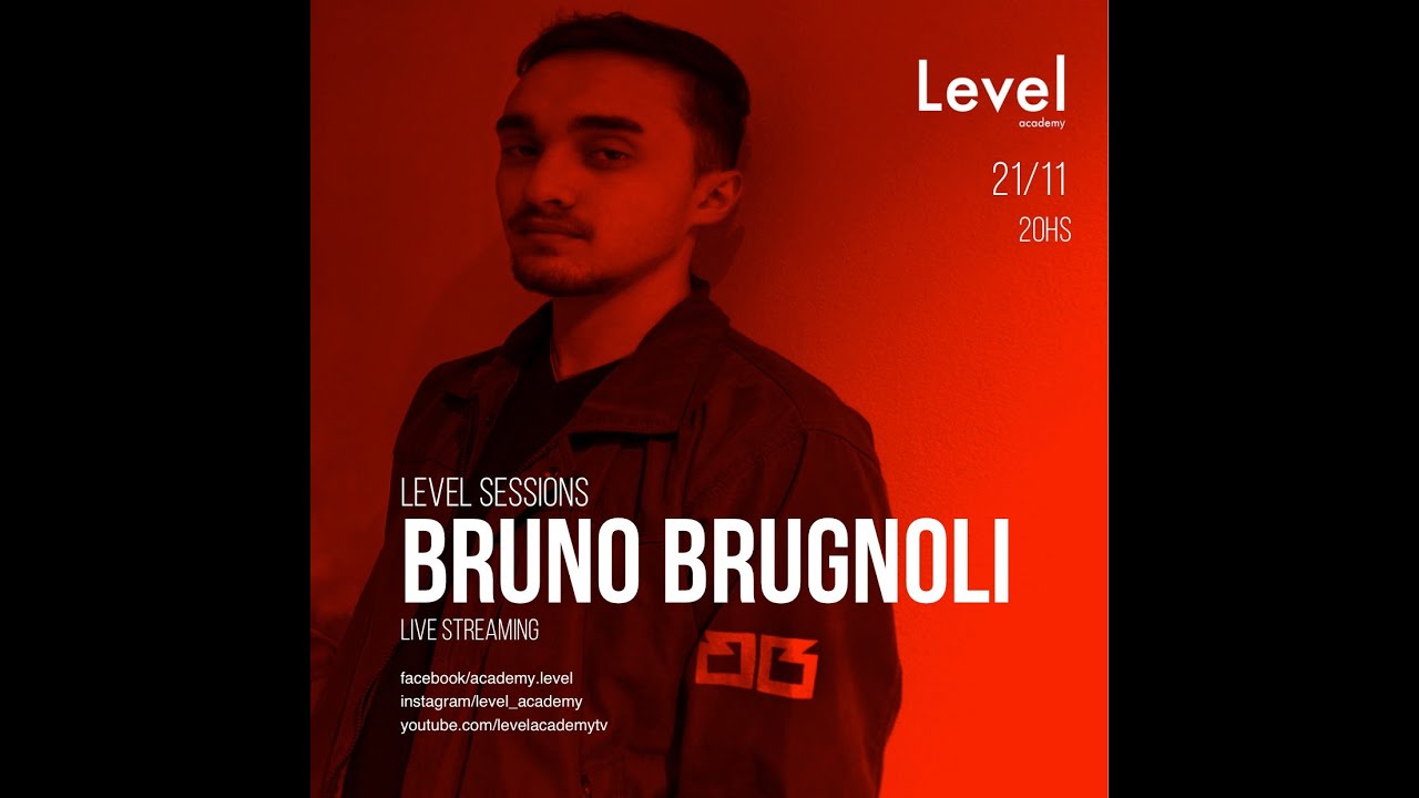 Level Sessions 001 @Bruno Brugnoli live set