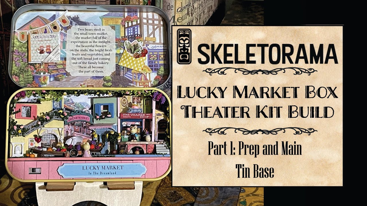 Full Walkthrough of Lucky Market Box Theater Kit Part 1: Prep and Main Tin Base