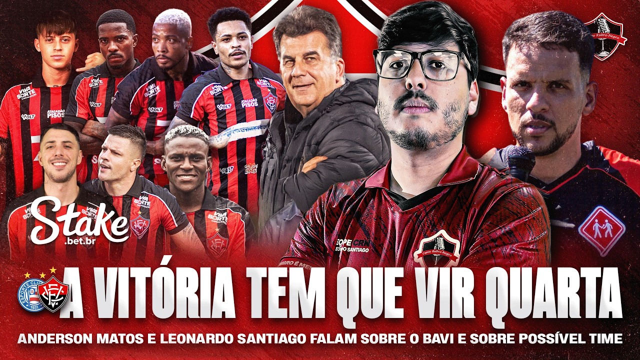 🚨VITÓRIA PRECISA VENCER QUARTA! BATE-PAPO COM@Canal do Dinâmico SOBRE O BAVI DO BRASILEIRÃO SÉRIE A