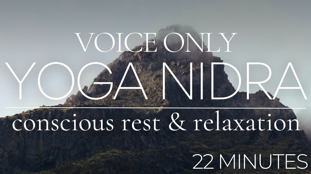 Yoga Nidra Conscious Rest and Relaxation