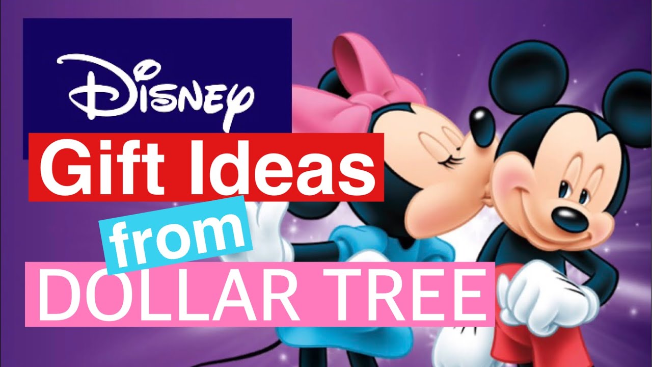 Disney Gift Ideas from Dollar Tree + Disney DIY Project