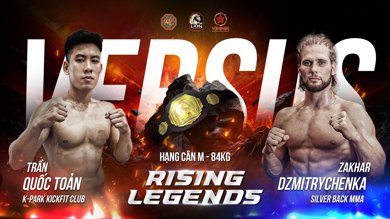 🔥 Video Trận Đấu | Zakhar Dzmitrychenka vs Trận Quốc Toản | Hạng Cân 84KG | LION Championship 19 🔥