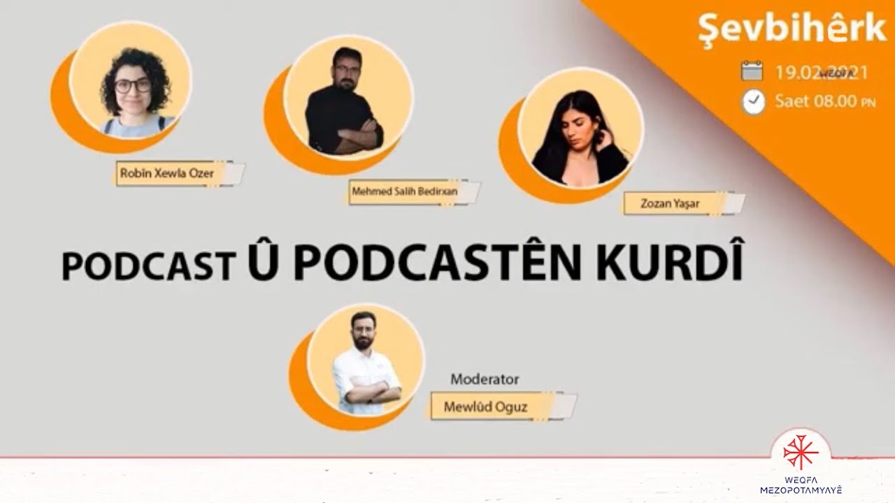 Podcast &ucirc; Podcast&ecirc;n Kurd&icirc;
