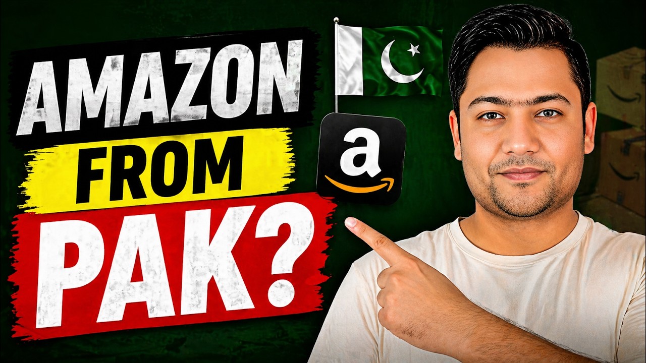 How to Sell on Amazon from Pakistan | FBA Guide | Complete Road Map