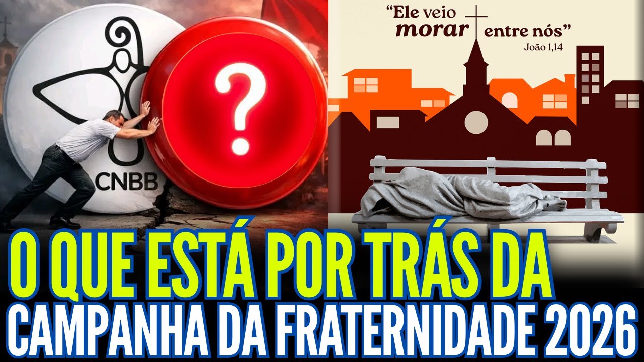 O QUE ESTÁ POR TRÁS DA CAMPANHA DA FRATERNIDADE 2026