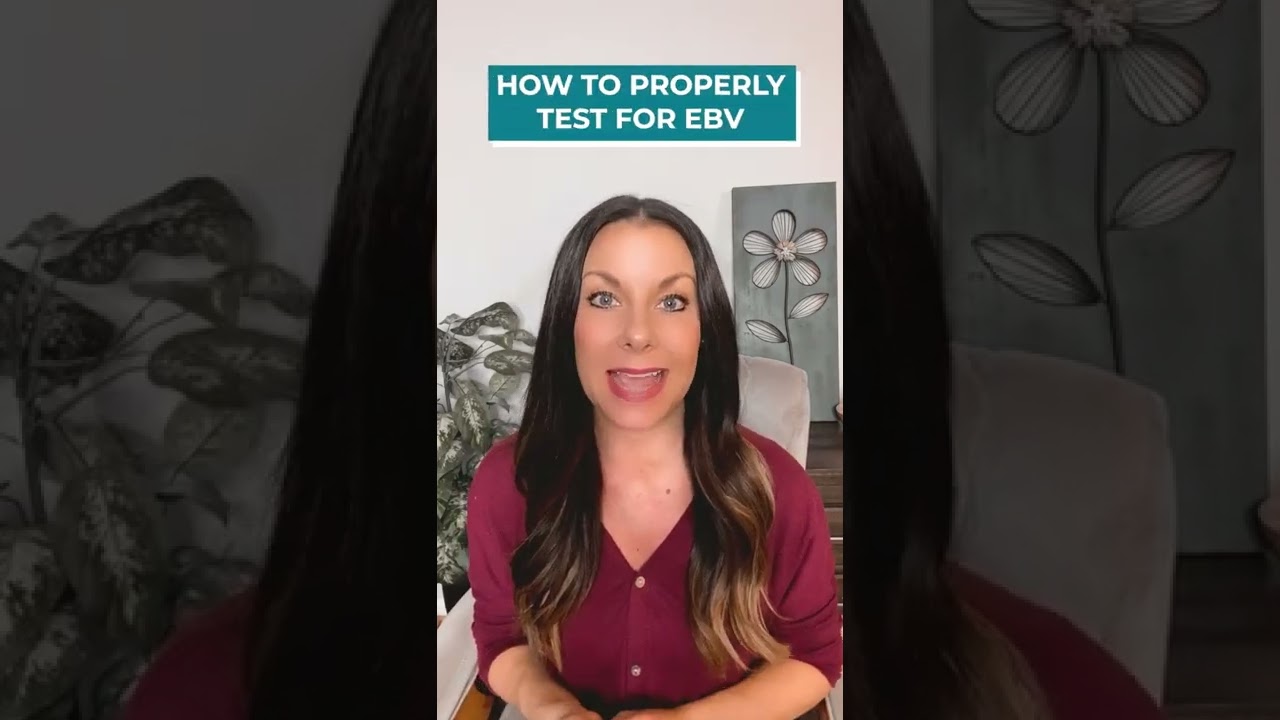 Dr Shannyn: Epstein-Barr Virus Testing