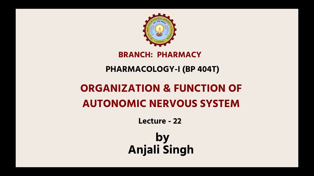 Pharmacology-I | Organization & Function of Autonomic Nervous System | AKTU Digital Education