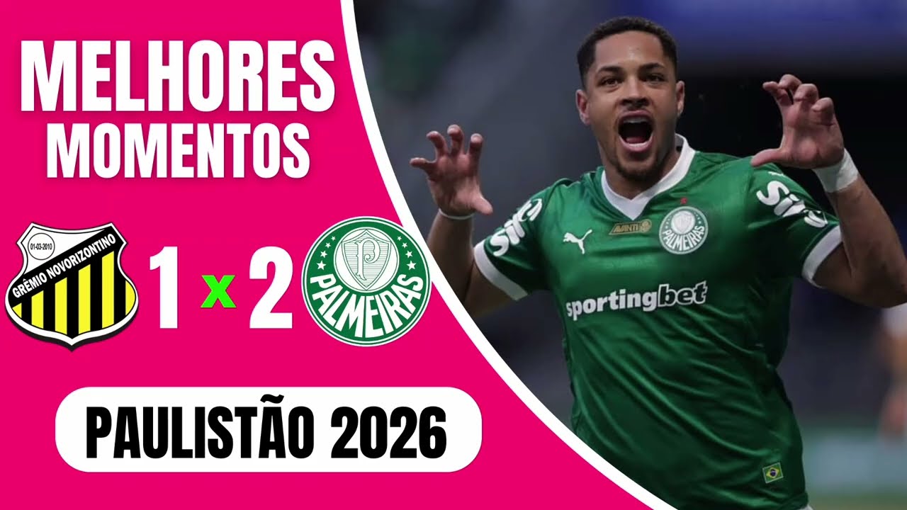 Novorizontino 1 x 2 Palmeiras - Melhores Momentos - Paulitão 2026