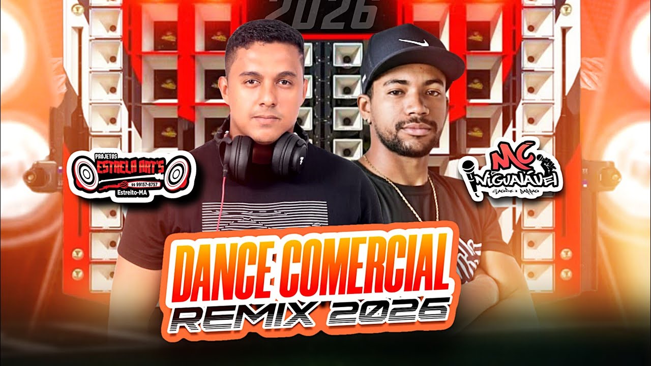 DANCE COMERCIAL REMIX 2026 - DJ ESTRELA ARTES E MC INIGUALÁVEL 🇧🇷🎤 AO VIVO 