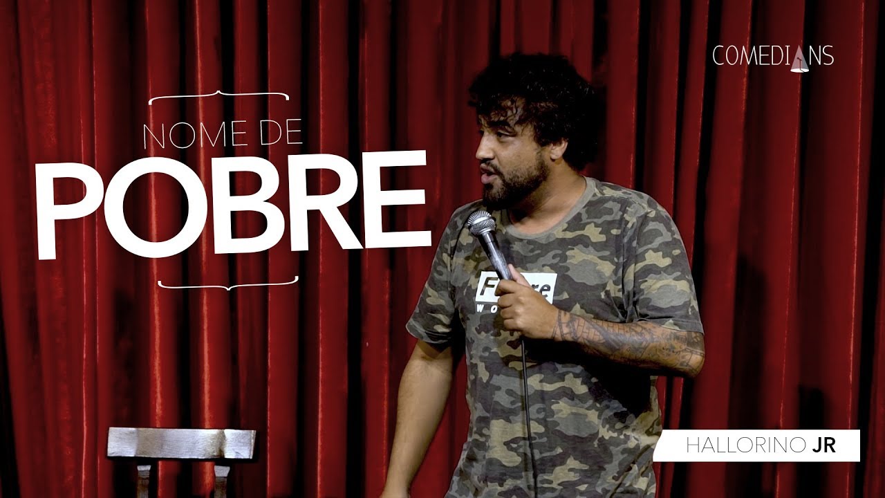 Hallorino Jr - Nome De Pobre (Comedians Comedy Club)
