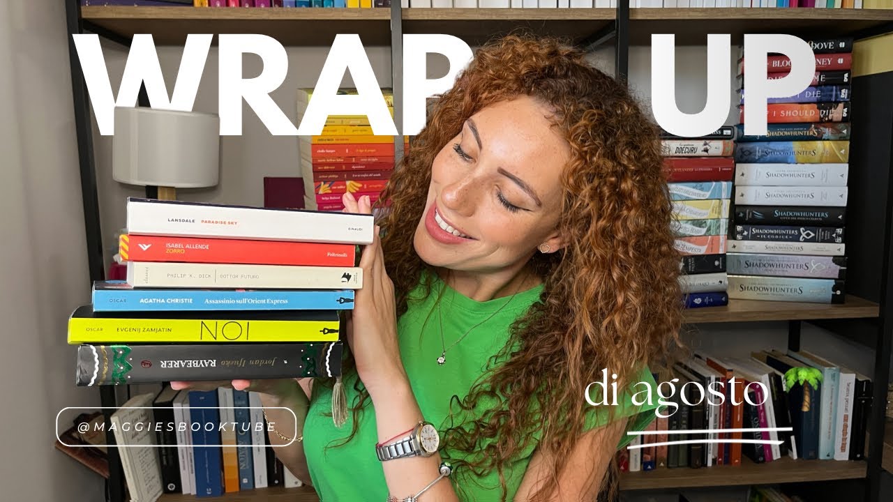 WRAP UP - Cosa ho letto ad agosto? #wrapup