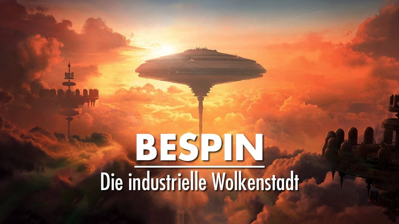 BESPIN - Die industrielle Wolkenstadt