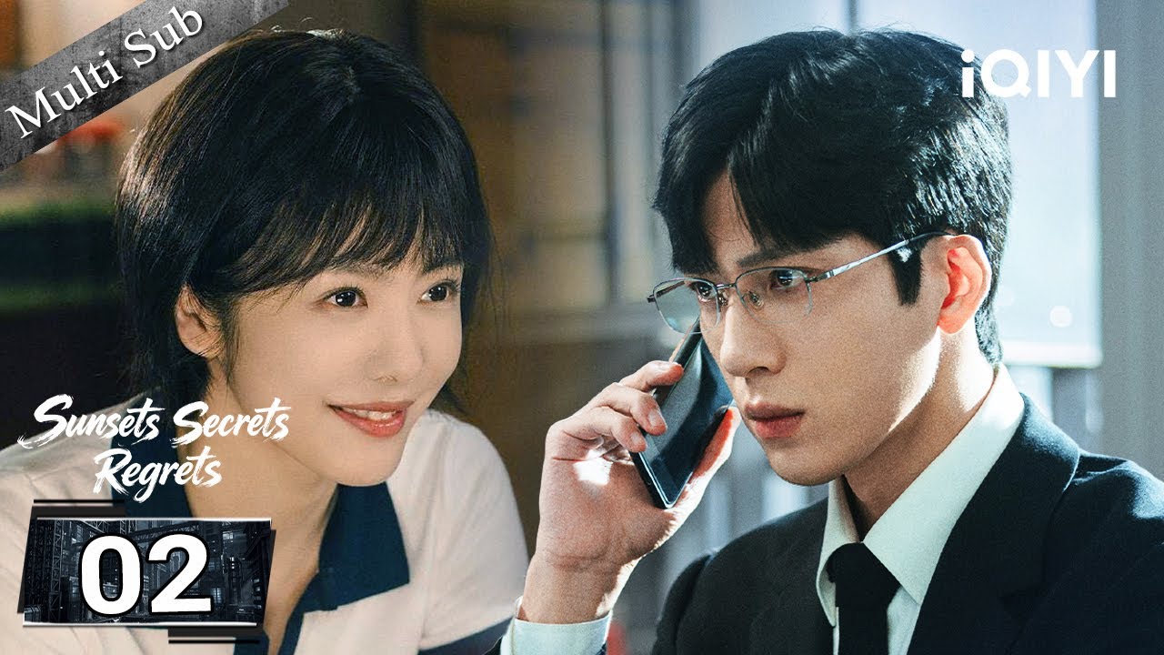 【Multi-Sub|FULL】Sunsets Secrets Regrets 钢铁森林🌉EP02 | Love triangle? Tense showdown! | iQIYI English