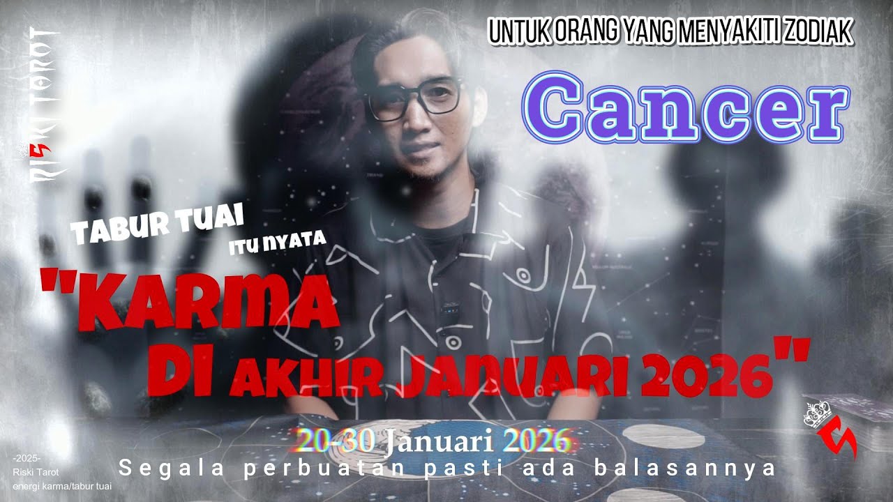Zodiak Cancer karma buat seeorang yang telah menyakitimu di akhir Januari 2026