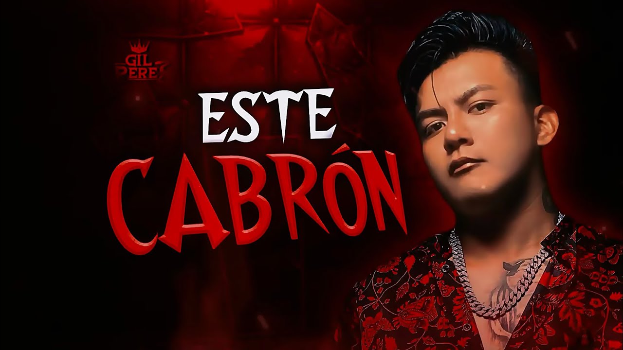 Gil P&eacute;rez - Este Cabr&oacute;n (Official Lyric Video)