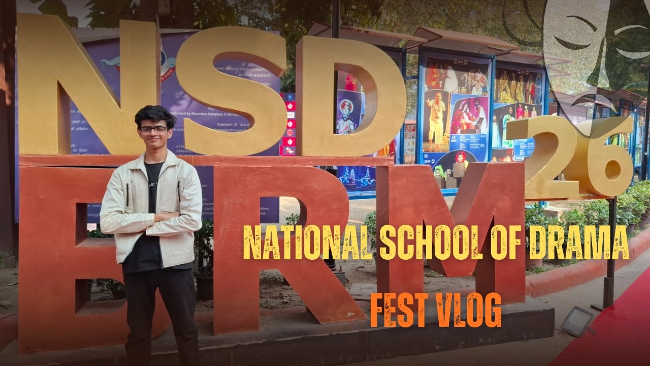 National School of Drama Fest Vlog  NSD Delhi Cultural Festival Experience 🇮🇳