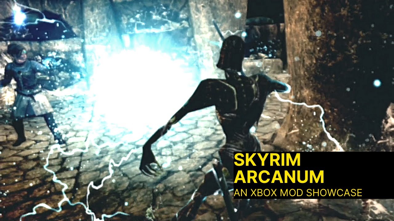 Skyrim Xbox Mod Showcase Arcanum
