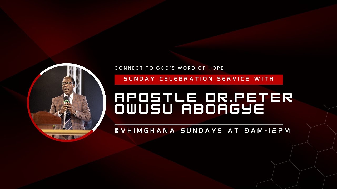 SUNDAY CELEBRATION SERVICE WITH APOSTLE DR PETER OWUSU ABOAGYE|8.02.2026|