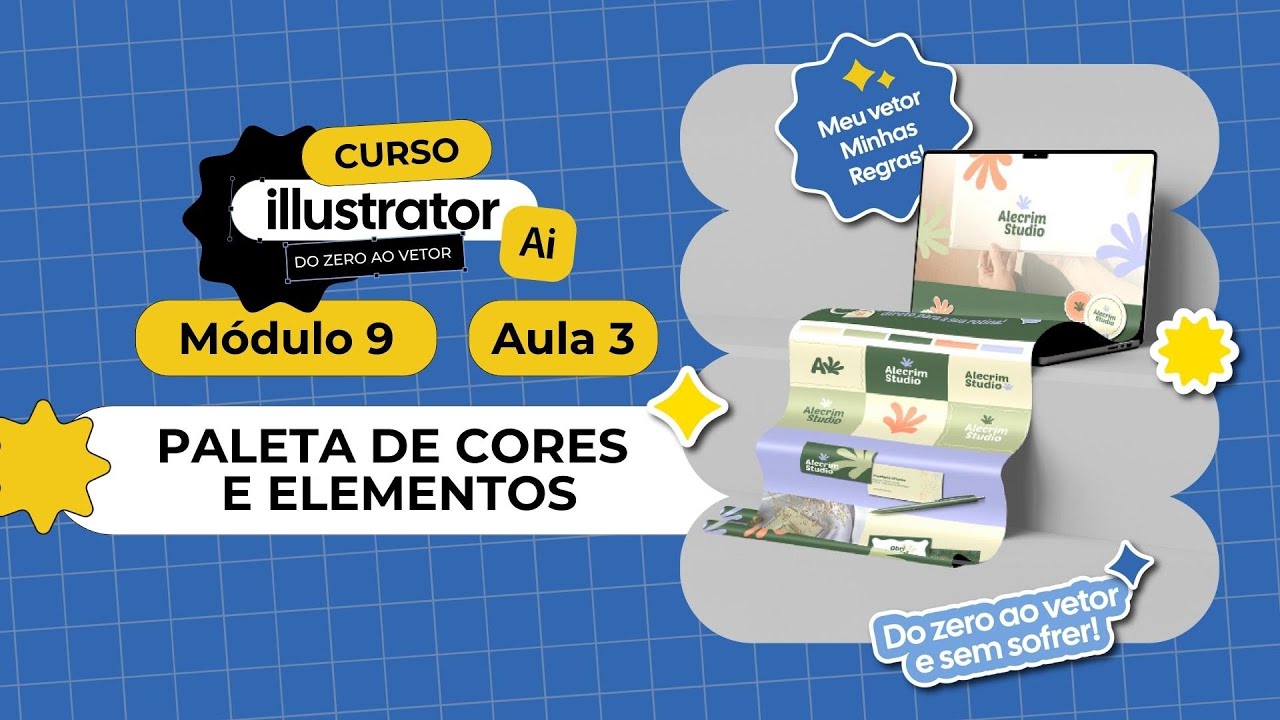 Identidade Visual do Zero PALETA DE CORES E ELEMENTOS - Curso Illustrator Módulo 9  Aula 3
