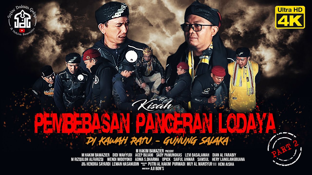 PART 2 | Pembebasan Pangeran Lodaya - Kawah Ratu | Syiar Dalam Gelap | M Hakim Bawazier