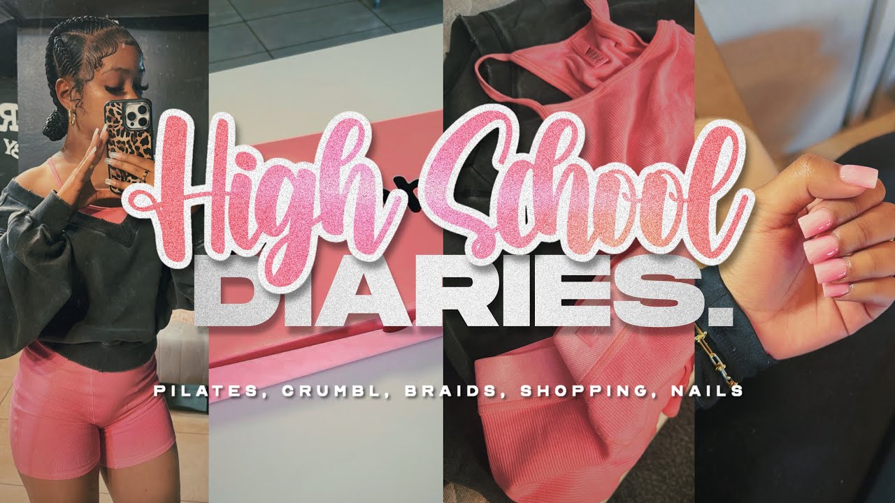 HIGH SCHOOL DIARIES ♡ | Pilates, Braids, Crumbl, New Nails, Shopping, To Do List